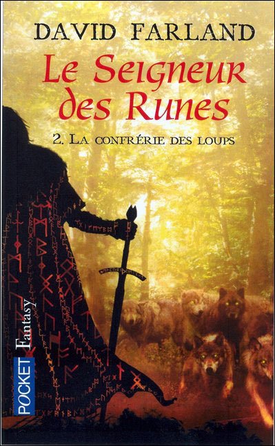 La Confrérie des Loups de David Farland