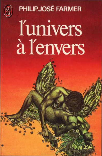 L'univers à l'envers de Philip José Farmer