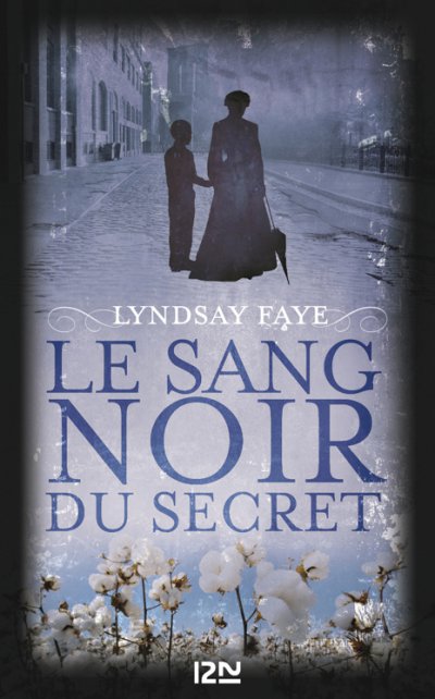 Le sang noir du secret de Lyndsay Faye