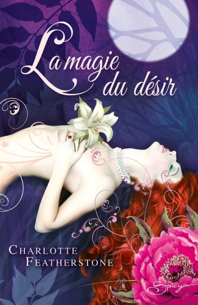 La magie du désir de Charlotte Featherstone