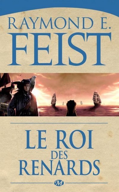 Le Roi des Renards de Raymond E. Feist