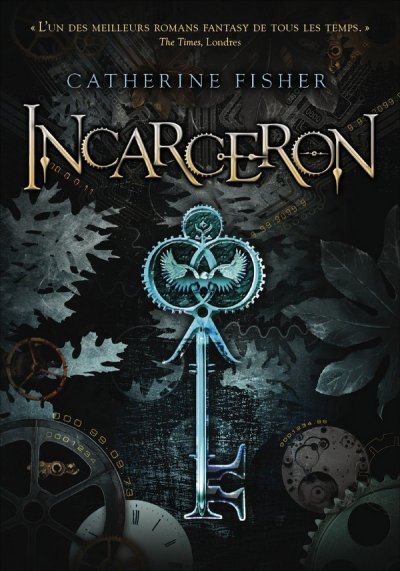 Incarceron de Catherine Fisher