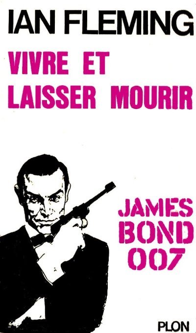 Vivre et laisser mourir de Ian Fleming