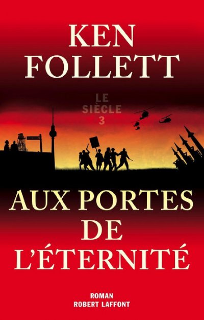 Aux portes de l'éternité de Ken Follett