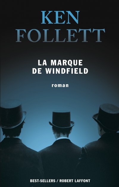 La marque de Windfield de Ken Follett