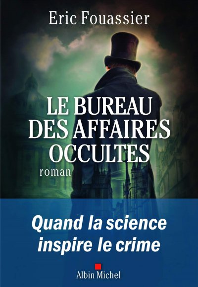 Le bureau des affaires occultes de Éric Fouassier