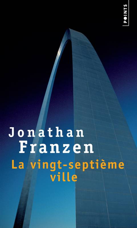 La vingt-septième Ville de Jonathan Franzen