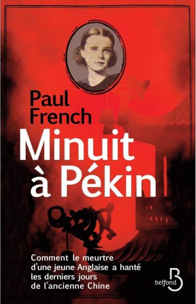 Minuit à Pékin de Paul French