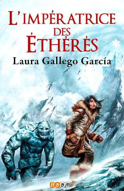 L'Impératrice des Ethérés de Laura Gallego Garcia