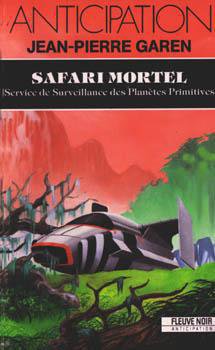 Safari mortel de Jean-Pierre Garen