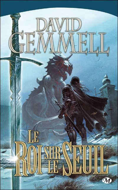 Le Roi sur le Seuil de David Gemmell