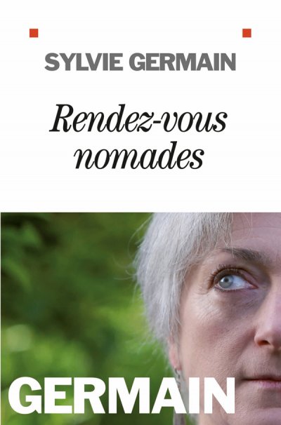 Rendez-vous nomades de Sylvie Germain