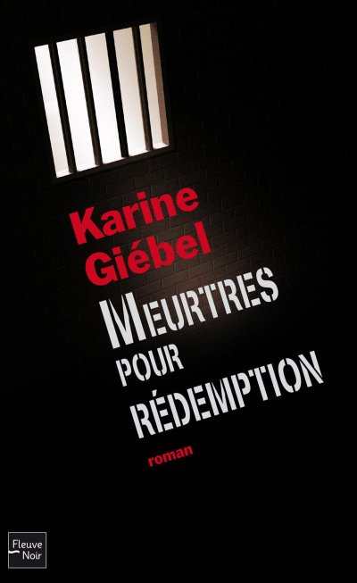 Meurtres pour rédemption de Karine Giébel