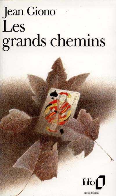 Les grands chemins de Jean Giono