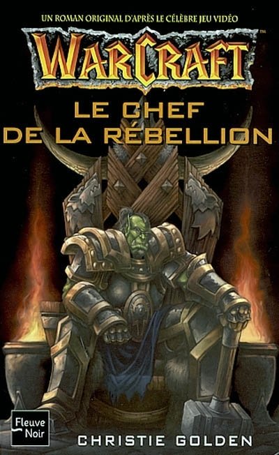 Le chef de la rebellion de Christie Golden