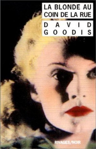 La blonde au coin de la rue de David Goodis