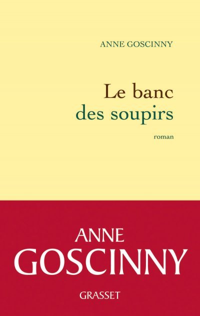Le banc des soupirs de Anne Goscinny