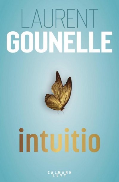 Intuitio de Laurent Gounelle