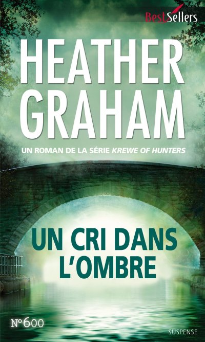 Un cri dans l'ombre de Heather Graham