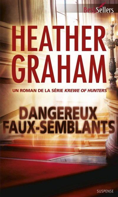 Dangereux faux-semblants de Heather Graham