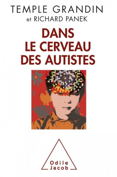 Dans le cerveau des autistes de Temple Grandin