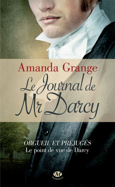 Le Journal de Mr Darcy de Amanda Grange