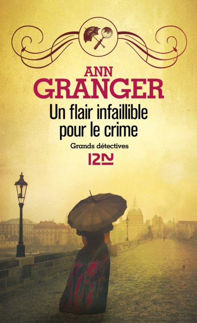 Un flair infaillible pour le crime de Ann Granger