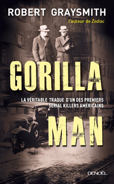 Gorilla Man de Robert Graysmith