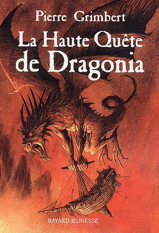 La haute quête de dragonia de Pierre Grimbert