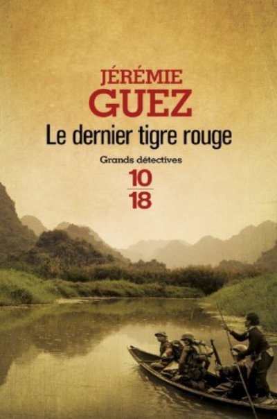 Le dernier tigre rouge de Jérémie Guez