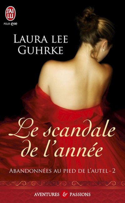 Le scandale de l'année de Laura Lee Guhrke