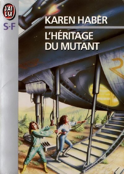 L'héritage du mutant de Karen Haber