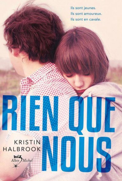 Rien que nous de Kristin Halbrook