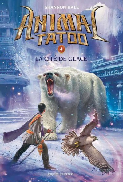 La cité de glace de Shannon Hale