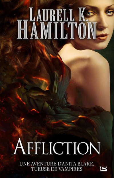 Affliction de Laurell Kaye Hamilton