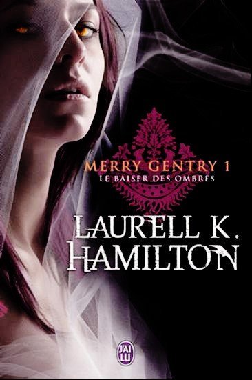 Le baiser des ombres de Laurell Kaye Hamilton