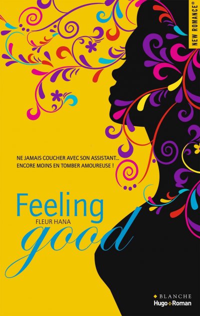 Feeling Good de Fleur Hana