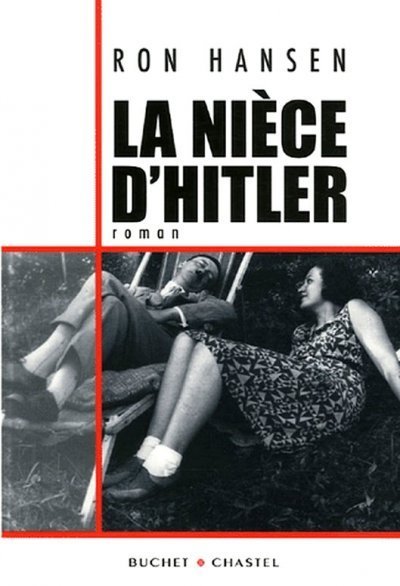 La nièce de Hitler de Ron Hansen