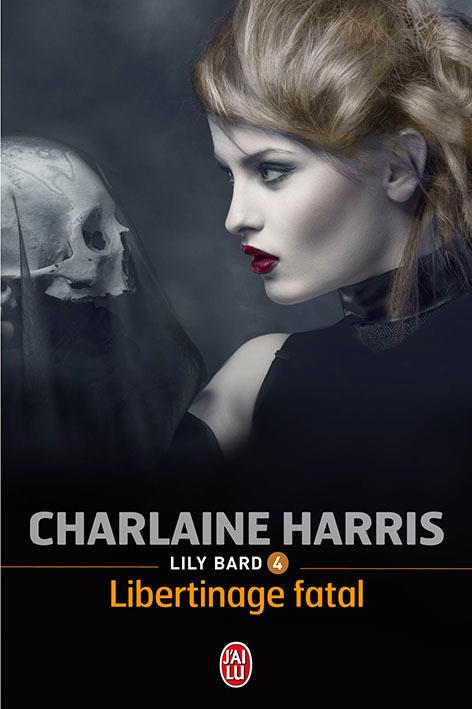 Libertinage Fatal de Charlaine Harris