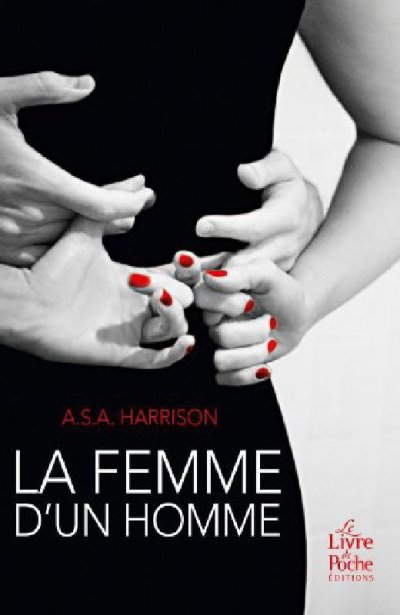 La femme d'un homme de A.S.A. Harrison