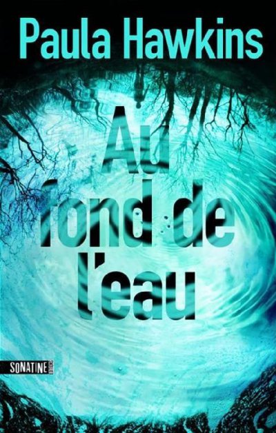 Au fond de l'eau de Paula Hawkins