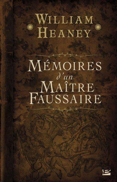 Mémoires d'un Maître Faussaire de William Heaney