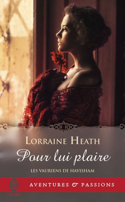 Pour lui plaire de Lorraine Heath