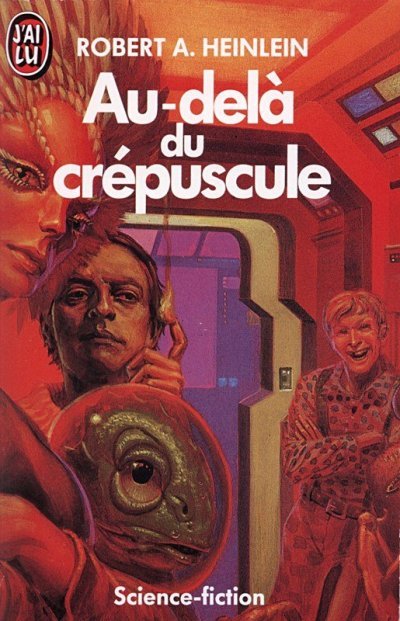 Au-delà du crépuscule de R.A. Heinlein