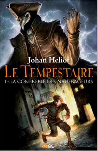 La confrérie des Naufrageurs de Johan Heliot