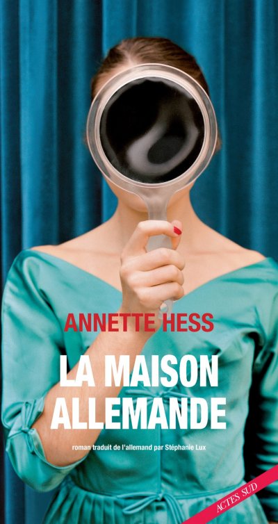 La maison allemande de Annette Hess