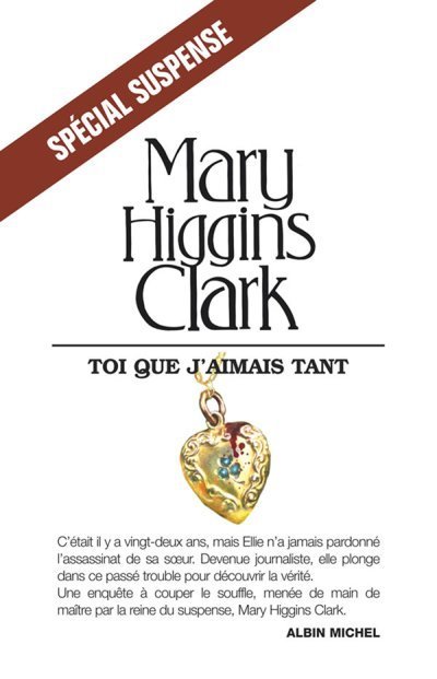 Toi que j'aimais tant de Mary Higgins Clark