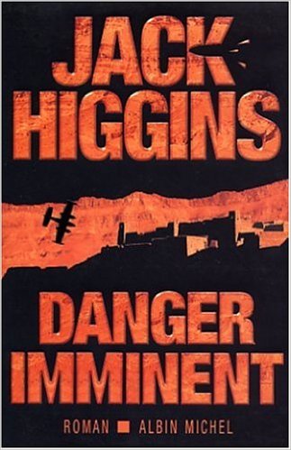 Danger Imminent de Jack Higgins