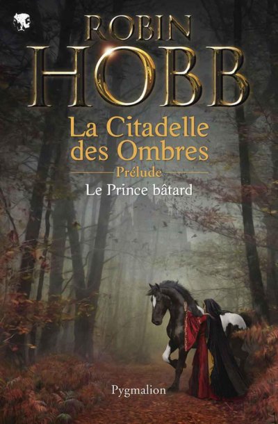 Le Prince bâtard de Robin Hobb