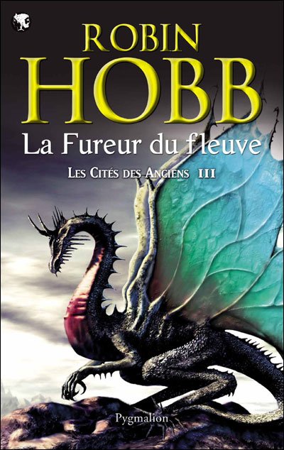 La Fureur du fleuve de Robin Hobb